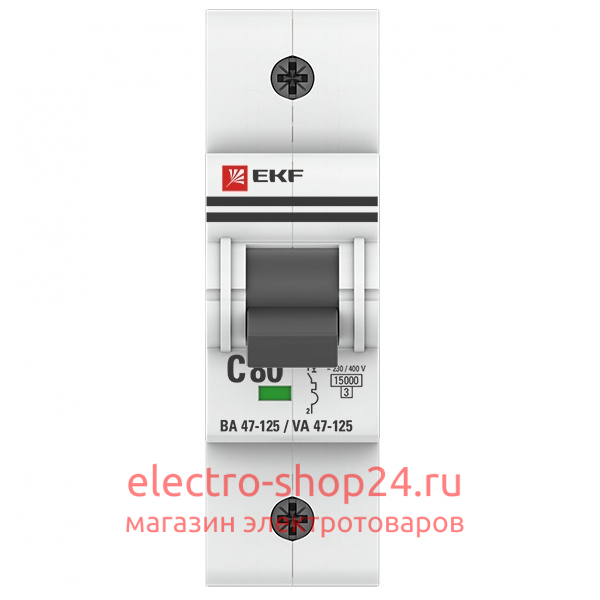 Автоматический выключатель 1P 80А (D) 15кА ВА 47-125 EKF PROxima (автомат) mcb47125-1-80D mcb47125-1-80D - магазин электротехники Electroshop